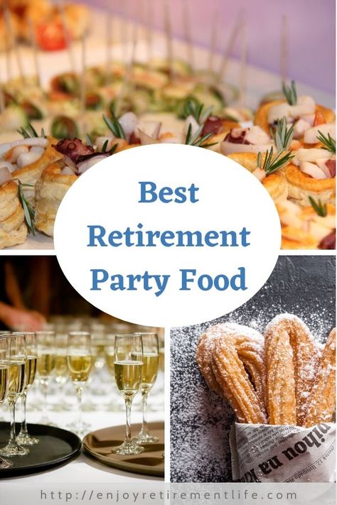 Best Retirement Party Food Ideas Which Will Impress the Guests. To find the best retirement party food ideas isn’t simple. To help you host a successful party, I am going to help you to find the best retirement food ideas. Most of you are probably afraid of the idea of preparing food for a lot of guests.  So, you may opt for the easy solution – to use a catering business.  However, you don’t know if it will be exactly what you want, and it will be expensive. Retirement Party Food Ideas, Retirement Party Food, Ideas For Retirement Party, Work Retirement Party Ideas, Office Retirement Party, Ideas For Retirement, Retirement Reception, Military Retirement Parties, Retirement Party Themes