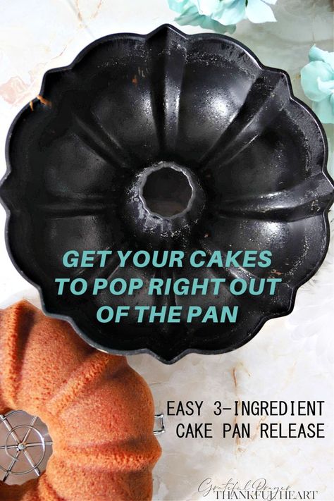 No more stuck in the pan cakes using this easy, 3-ingredient goop cake pan release. Such an easy recipe that stores in the fridge, is less expensive than Baker's Joy spray and ready for your baking needs so your Bundt, and layer cakes and cupcakes pop right out with no sticking, breaking or cracking. Goop Recipe, Bundt Pan Recipes, 3 Ingredient Cakes, Grateful Prayer, Baker Cake, Baking Substitutes, Bundt Cake Pan, Thankful Heart, Cakes And Cupcakes