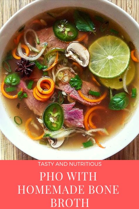 Pho made with Homemade Bone Broth. Whole 30, Gluten Free, Paleo, Low Carb, and Keto Pho Recipe, Homemade Bone Broth, Bone Broth Recipe, Beef Bone Broth, Sliced Meat, Healthy Instant Pot Recipes, Broth Recipes, Bone Broth, Foodie Recipes