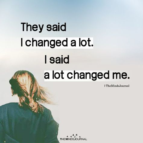 Unconditional Love Quotes, Bohol, Karma Quotes, I Changed, They Said, Lesson Quotes, Reality Quotes, Attitude Quotes, I Said