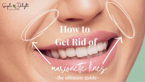 Ultimate Guide: Natural Ways to Get Rid of Marionette Lines for Radiant Skin How To Get Rid Of Marionette Lines, How To Get Rid Of Laugh Lines, Nasolabial Folds Get Rid Of, Marionette Lines Before And After, Smile Lines Get Rid Of, Get Rid Of Marionette Lines, Muscle Relaxation Techniques, Lines Around Mouth, Ayurveda Vata