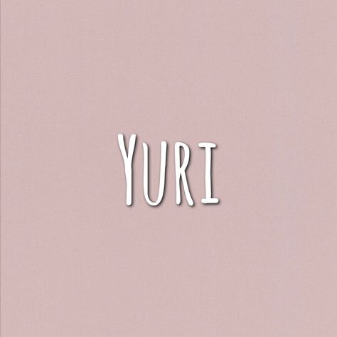 Yuri Name, Yuri Aesthetic, Aesthetic Name, Baby Gril, Baby Name List, Aesthetic Names, Name Inspiration, Name List, Name Letters