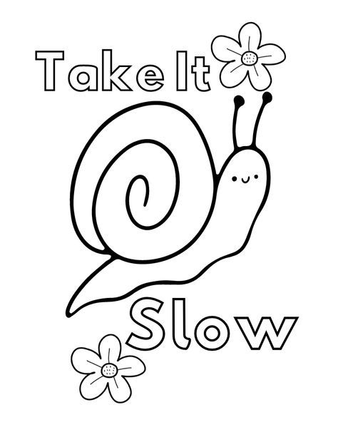 Snail coloring sheet take it slow mental health awareness positivity coloring sheets for teachers therapist. Therapist Drawing, Happy Brain, Anger Management Coloring Pages, Coloring Pages Mental Health, Mental Health Coloring Pages, Mental Health Coloring Pages Printable, Kids Coloring Pages, Doodles Related To Mental Health, Mental Health Coloring Pages For Kids