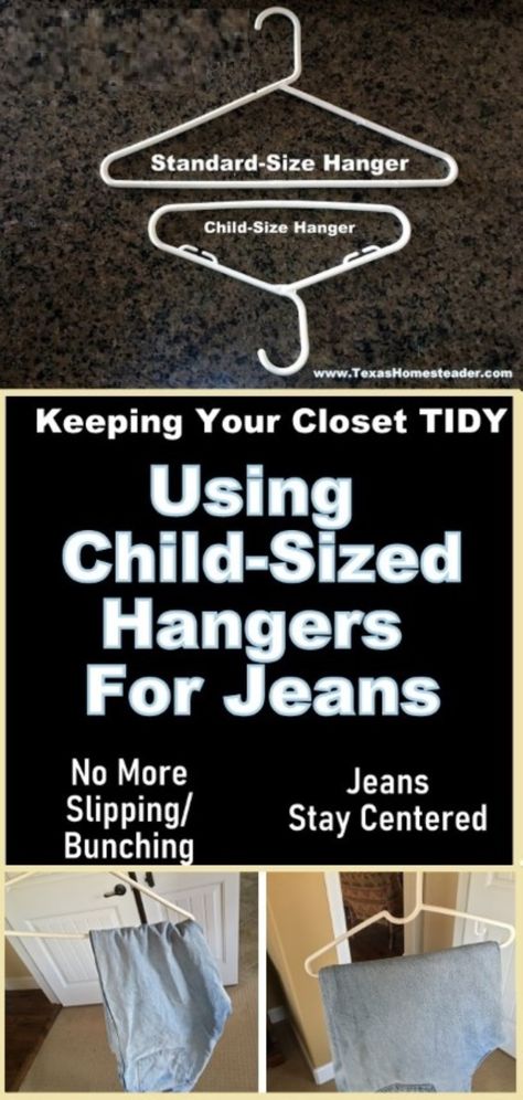 How To Hang Pants Neatly With No Sliding In A Closet. ~ Texas Homesteader ~ Hanging Jeans, Hangers For Pants, Homestead Hacks, Hanging Pants, Messy Closet, Kids Hangers, Baby Hangers, Thrifty Thursday, Upcycle Repurpose