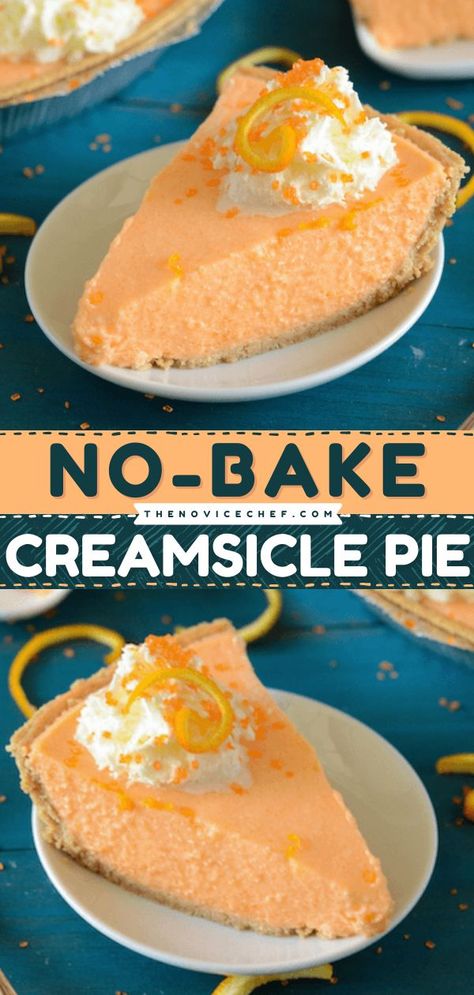 Yummy Dessert Recipes Easy, Boat Desserts, Dream Whip Pie, Creamsicle Pie Recipe, Dream Pie Recipe, Creamsicle Pie, Whipped Cream Pie, Cool Whip Pies, Summer Pie Recipes