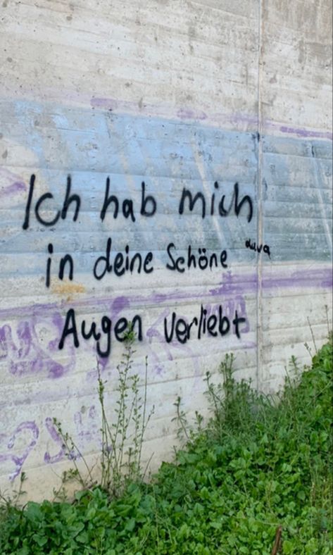 Graffiti Quotes, German Wall, Street Quotes, German Quotes, Wall Quotes, True Words, Pretty Words, Pretty Quotes, Live Life