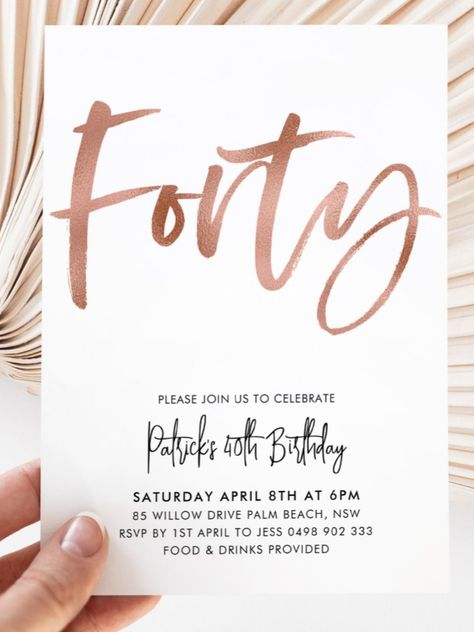 Elegant rose gold 40th birthday invitation featuring modern design elements and stylish typography perfect for a milestone celebration. 40 Th Birthday Invitation Ideas, 40th Invite, 40 Birthday Invite For Women, 40 Bday Invite, 40 And Fabulous Invitations, Rose Gold Birthday, Brush Script Font, Brush Script Fonts, 40th Birthday Party