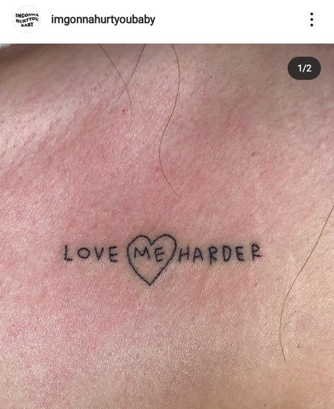 Love Me Harder Tattoo, Harder Tattoo, Hard Tattoos, Love Me Harder, Love Tattoos, Do Love, Love Me, Infinity Tattoo, Fish Tattoos