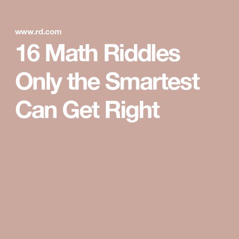 16 Math Riddles Only the Smartest Can Get Right Math Riddles With Answers, Detective Riddles, Math Riddles, Twin Life, 12th Maths, Math Questions, Math Test, Logic Puzzles, Break Out