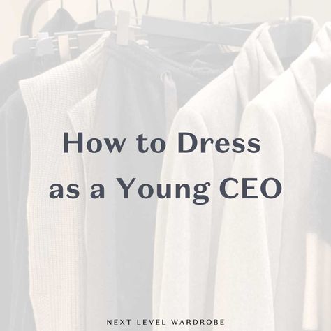 ⭐️NEW BLOG- How to dress as a young CEO⁠⭐️⁠ _⁠ Upgrading how you dress as a young CEO can have a huge impact on your professional brand.⁠ _⁠ ...But, figuring out what to wear isn’t always straightforward.⁠ _⁠ In this blog post, you’ll see real-life examples of young CEOs, what they're communicating and how you can be inspired by their looks.⁠ - ⁠ Click image to read more. Next Level Wardrobe, Executive Female Fashion, Ceo Wardrobe Women, Speak Like A Ceo, How To Dress Like An Executive, Dress Like A Ceo Women, Female Ceo Office, Executive Looks For Women, Dress Like An Executive Woman