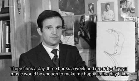 Francois Truffaut, Cinema Quotes, French Film, Poetry Writing, Cinema Movie, Film Maker, French Cinema, I Love Cinema, Reading Literature