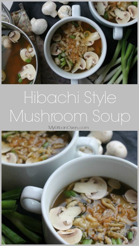 For many special occasions our family goes out for Hibachi, like I know so many yours do too. I will be the first to ask to have Hibachi, not because I want to enjoy the show, which is cool { don’t get me wrong}, but I really love the food. Next to the Yum Yum sauce... Japanese Mushroom Soup, Hibachi Soup, Easy Hibachi, Japanese Onion Soups, Hibachi Recipes, Yum Sauce, Japanese Soup, Onion Soup Recipes, Yum Yum Sauce