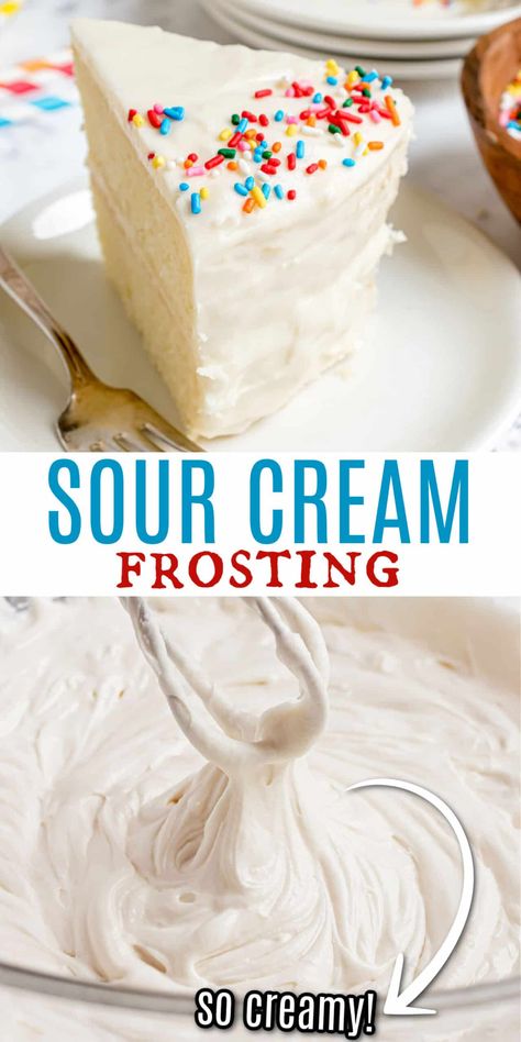 Sour Cream Frosting is a creamy spreadable topping for cakes, cupcakes and cookies! Sour cream adds tangy flavor and a velvety texture to this sweet vanilla frosting recipe. Sour Cream Frosting Easy, Cream Cheese Sour Cream Frosting, Sour Cream Buttercream Frosting, Vanilla Cream Frosting, Sour Cream Frosting Recipe, Sour Cream Icing Recipe, Bread Deserts, Bariatric Sweets, Vanilla Frosting Recipe