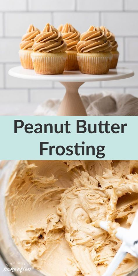 Homemade Peanut Butter Frosting, Simple Frosting, Butter Frosting Recipe, Live Well Bake Often, Peanut Butter Frosting Recipe, Desserts Homemade, Peanut Butter Icing, Easy Frosting, Frosting Recipes Easy