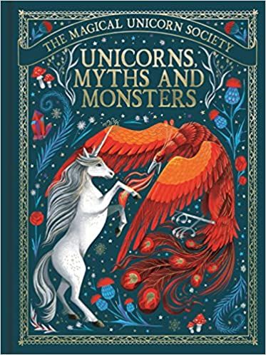 Unicorns, Myths and Monsters (4) (The Magical Unicorn Society): Ryan, Anne Marie: 9781789293494: Amazon.com: Books Rising From The Ashes, Unicorn Books, Myths & Monsters, Monster Book Of Monsters, Fire Breathing Dragon, Good And Bad, Magical Unicorn, Folk Tales, Magical Creatures