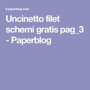 Uncinetto filet schemi gratis pag_3 - Paperblog 1 2 3