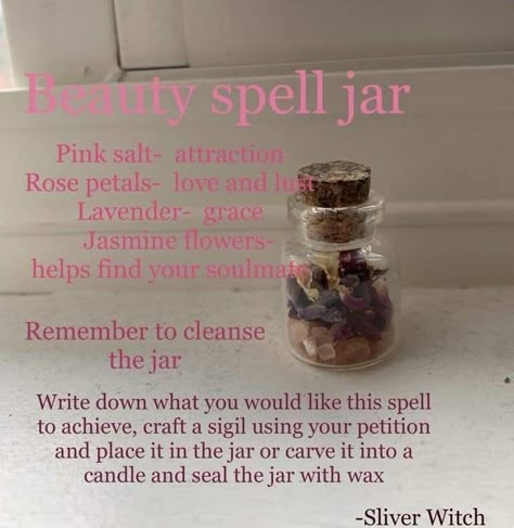 Beauty Spell Jar, Beauty Spell, Witches Jar, Wicca Recipes, Candle Magic Spells, Potions Recipes, Beauty Spells, Jar Spells, Spells For Beginners