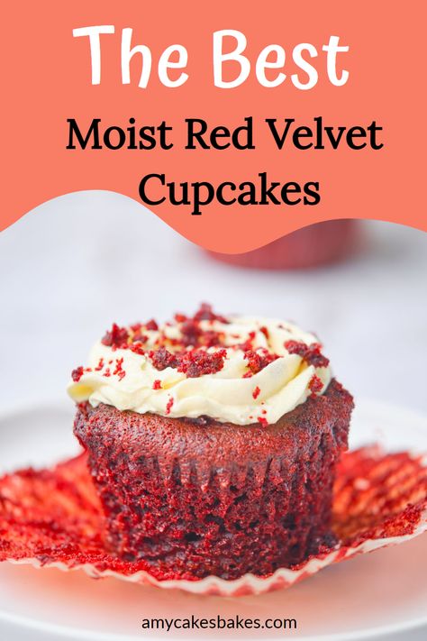 A very moist red velvet cupcake with the wrapper off and cream cheese buttercream frosting with a red velvet crumb topping and the text "the best moist red velvet cupcakes" and "amycakesbakes.com." Amycakes Bakery, Moist Red Velvet Cupcakes, Cupcakes Easy Recipe, Easy Red Velvet Cupcakes, Moist Cupcake Recipes, Velvet Cupcake Recipe, Bake Turkey Wings Recipe, Velvet Recipes, Cupcakes From Scratch