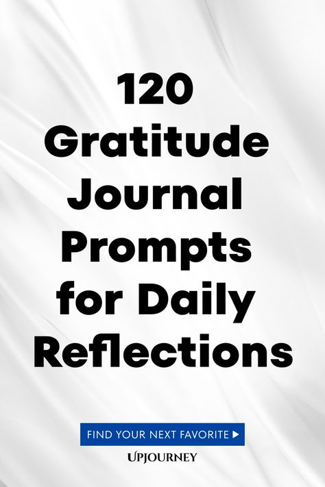 120 Gratitude Journal Prompts for Daily Reflections Daily Gratitude Journal Prompts, Daily Prompts For Journaling, Journal Prompts Daily Reflection, Journal Prompts To Start The Day, Gratitude Prompts Journals, Gratitude Prompts For Kids, How To Start A Gratitude Journal, Gratitude Challenge 30 Day, Daily Gratitude Affirmations