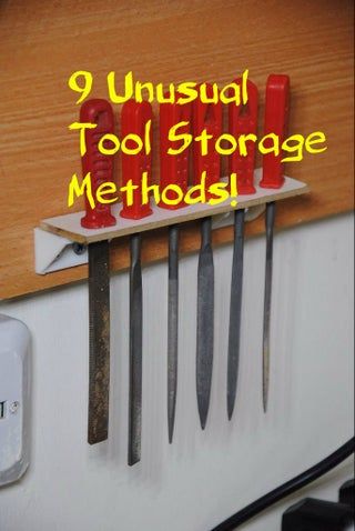 9 Unusual Tool Storage Methods for Your Workshop : 9 Steps (with Pictures) - Instructables Tool Storage Cabinets Diy, Hanging Tool Storage, Easy Tool Storage, Compact Tool Storage, Drill Bit Storage Diy, Diy Pliers Organizer, Handsaw Storage Ideas, Diy Shop Organization Ideas, Small Workshop Storage