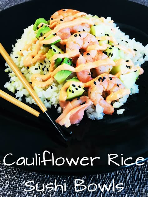 Lazy Sushi, Cauliflower Rice Sushi, Sushi Bowl Recipe, Sushi Bowls, Rice Sushi, Sushi Bowl, Pescatarian Recipes, Sushi Recipes, Tempura