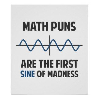 Funny Math Posters | Zazzle Funny Math Posters, Science Humour, Madness Poster, Math Posters, Math Puns, Math Quotes, Cricket Projects, Geeky Humor, Math Jokes