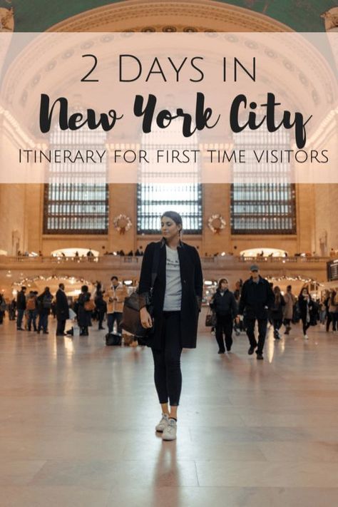 Nyc Itinerary 2 Days, Two Days In Nyc, Visiting Nyc First Time, New York 2 Days, 2 Day Itinerary Nyc, Nyc 3 Day Itinerary, 2 Days In New York City, Nyc Itinerary 3 Day, 2 Days In Nyc