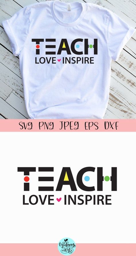 Get inspired every day with our Aesthetically Motivational Tee. It's more than just fashion, it's a reminder to believe in yourself and chase your dreams. Elevate your wardrobe and stay motivated. #MotivationNation #InspireDaily #PositiveVibesOnly Teach Love Inspire, Shirt Design Inspiration, Husband Shirts, Love And Pride, Teacher Svg, Teacher Tees, Vinyl Transfer, Teacher Outfits, Stay Inspired