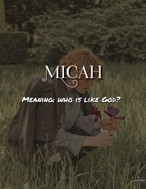 Micah Name, Micah Meaning, Hebrew Boy Names, Rare Names, Hebrew Names, Best Character Names, Fantasy Names, Aesthetic Names, Name List