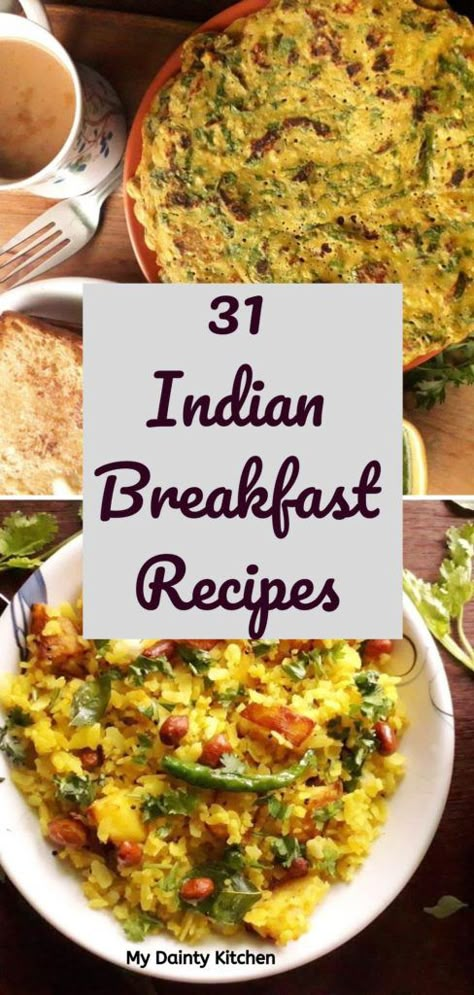 31 Popular Indian Breakfast Recipes - My Dainty Kitchen Breakfast Ideas Indian, Breakfast Snap, Breakfast Indian, Menu Sarapan Sehat, Indian Breakfast Recipes, Boiled Chicken Breast, Vegetarian Diets, Resep Salad, Chicken For Dinner