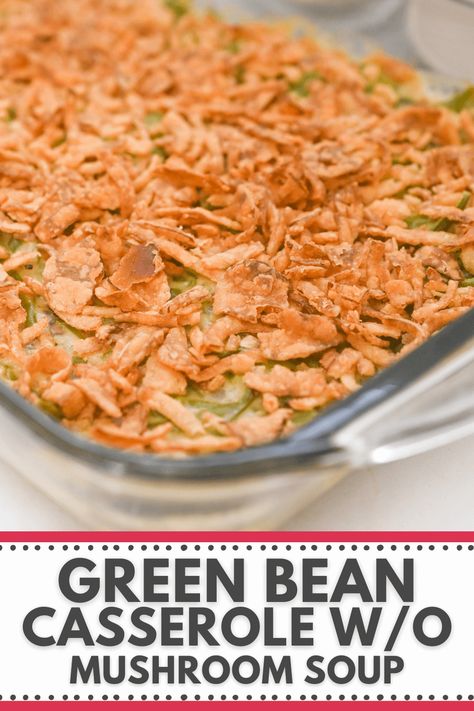 This Green Bean Casserole without Mushroom Soup is the perfect, classic green bean casserole just like Grandma use to make. However, you do not need the cream of mushroom soup. Parmesan Green Bean Casserole, Christmas Green Bean Casserole, Green Bean Casserole With Cheddar Cheese, Green Casserole Recipe Easy, Easy Green Bean Casserole Simple, Canned Green Bean Recipes Casseroles, Green Bean Casserole With Swiss Cheese, Green Bean Casserole Recipes Easy, Green Bean Casserole Easy 3 Ingredient