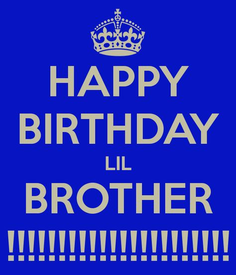 little brother Happy Birthday Lil Brother, Happy Birthday Little Brother, Happy Birthday Brother Quotes, Bday Quotes, Happy 28th Birthday, Funny Wishes, Birthday Brother, Happy Birthday Baby, Brother Quotes