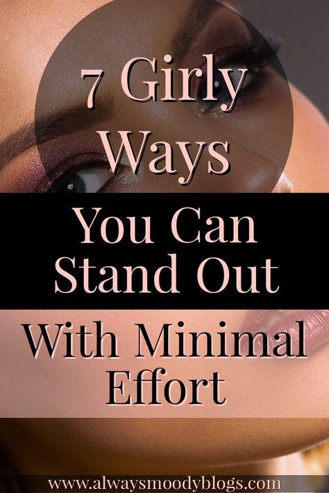 Here are 7 incredible ways you can stand out and make a lasting impression without doing too much. #howtostandout #girlyideas #girlhacks #beautytips #selfdevelopment Classy Feminine Nails, Feminine Tips How To Be, Being More Feminine Tips, Tips To Be More Feminine, How To Be More Soft And Feminine, How To Be More Feminine Tips Tiktok, Organizing Time Management, Physical Attraction, Etiquette And Manners