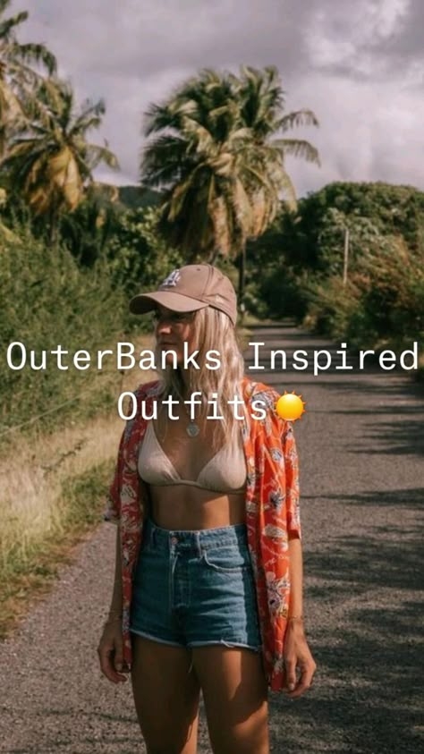 OuterBanks Outfit Inspiration Outer Banks Inspired Outfits, Pogue Outfits, Pogue Life Outfits, Obx Clothes, Obx Fits, Outer Banks Aesthetic Outfits, Beachy Summer Outfits, Beach Aesthetic Outfits