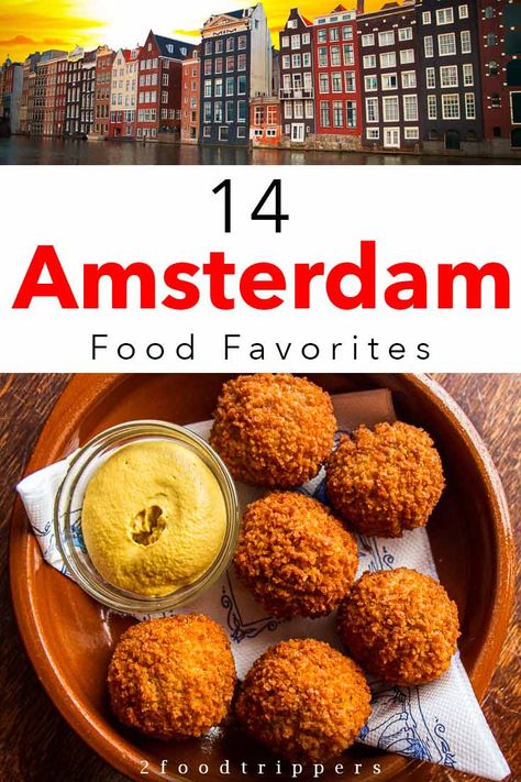 We share the must-eat Amsterdam food favorites that you need to try in Amsterdam. If you're wondering what to eat in Amsterdam, we've got you covered with the best Dutch food and more. #Amsterdam #AmsterdamFood #DutchFood #WhatToEatInAmsterdam #Pancakes #Bitterballen Amsterdam Pancakes, Travel Meals, Ireland 2023, Dutch Christmas, Wine Inspiration, Amsterdam Vacation, Amsterdam City Guide, Amsterdam Food, Dutch Food