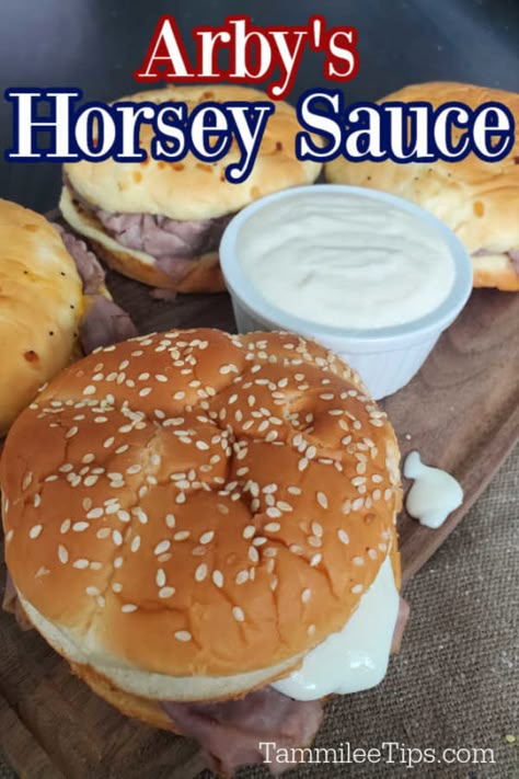 Roast Beef Sandwich Sauce, Cooking Sauces Recipes, Horsey Sauce Recipe, Horse Radish Sauce Recipe, Arbys Horsey Sauce Recipe, Horsey Sauce, Burger Sauce Recipe, Arby's Sauce, Roast Beef Sandwich Recipes