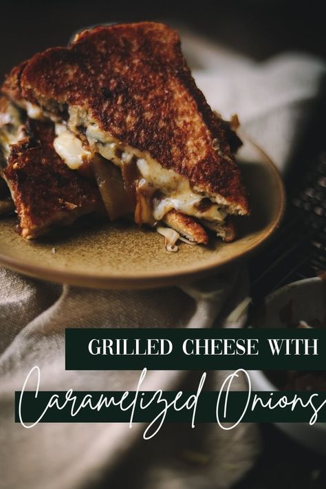 Caramelized Onion Grilled Cheese, Onion Grilled Cheese, Caramelized Onions And Mushrooms, Comforting Food, Classic French Onion Soup, Asparagus Soup, Caramelized Onion, Gruyere Cheese, Grilled Cheese Sandwich