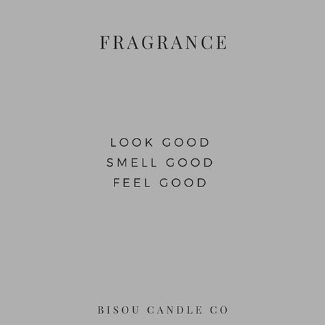 Perfume Tagline Ideas, Quotes About Smelling Good, Quotes For Perfume, Smelling Good Quotes, Smell Good Quotes, You Smell Good, Cologne Quotes, Scent Quotes, Smell Quotes