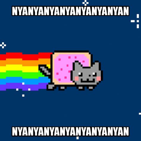 nyan cat Nyan Apocalypse, Tac Nyan, Tac Nayn, Nyan Nyan, Gif Background, 2010s Nostalgia, 2013 Swag Era, Dark Sense Of Humor, Nyan Cat