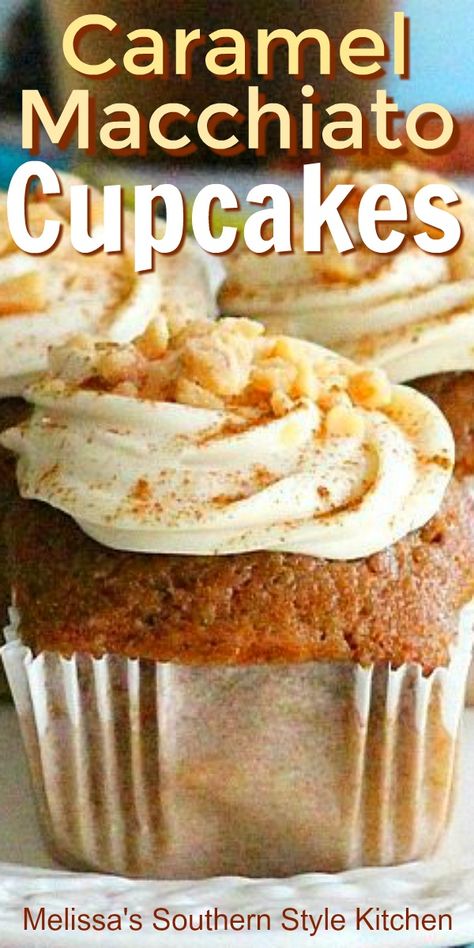 Coffeecake Muffins, Caramel Macchiato Cupcakes, Caramel Cakes, Frosting Cupcakes, Best Homemade Bread Recipe, Cinnamon Caramel, Cupcakes With Cream Cheese Frosting, Gourmet Cupcakes, Caramel Macchiato