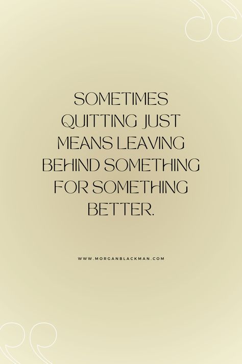 Sometimes quitting isn't a matter of you giving up. Sometimes it's learning to have the discernment on when it's time to move on to bigger and better things. Whether you're deciding to embark on a new business venture or seeking better career prospects - there are key factors to consider before making the decision to resign and submit that resignation letter. In this blog post, I explore how to determine the optimal moment to quit and how to know. Click the pin to read now. Letter Of Resignation For Work Heartfelt, Quotes For Quitting Your Job, Quotes About Quitting Your Job, Quit Job Quotes, I Want To Quit My Job Quotes, Application Quotes, Resignation Quotes, Quit 9-5 Job Quotes, On To Better Things