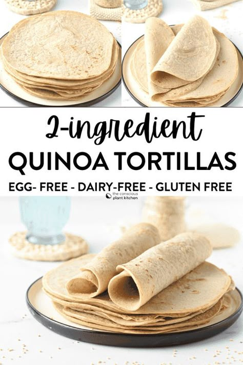 Quinoa Tortillas, Conscious Plant Kitchen, Healthy Tortilla, Gluten Free Wraps, Gluten Free Tortillas, Plant Kitchen, Vegan Bread, Quinoa Recipes, Sem Lactose