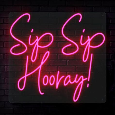 Sign Installation, Sip Sip Hooray, Personalized Neon Signs, Sign Lighting, Neon Art, Custom Neon Signs, Hanging Pictures, Led Signs, Business Signs