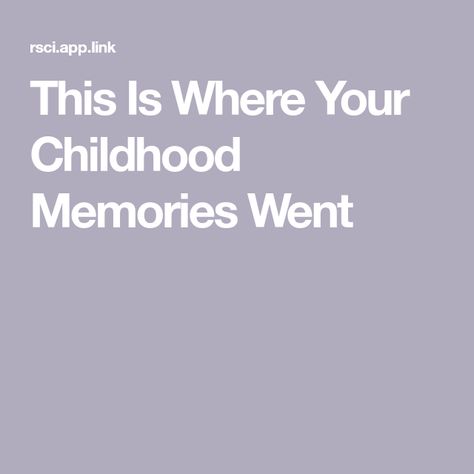 This Is Where Your Childhood Memories Went Sick Kids Hospital, Memory Test, Academic Writing Services, Growth And Decay, Genetic Engineering, Child Psychology, Writing Assignments, Essay Writer, Bad Memories