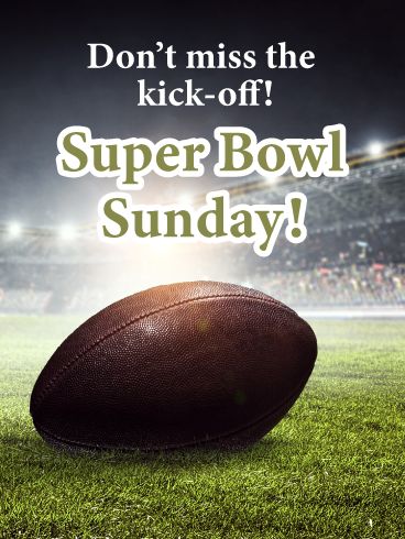 The kick-off, the Halftime show, the snacks, the time with friends and family. That's what Super Bowl Sunday is all about! Send the Kick-Off Happy Super Bowl Sunday card to wish all your football buddies and loved ones well this super Sunday! Featuring a football on a field at night, lit up by the stadium lights—guaranteed to get everyone hyped for the game! Super Bowl Sunday Memes, Super Bowl Quotes, Field At Night, Happy Super Bowl Sunday, Happy Super Bowl, Stadium Lights, Super Sunday, Elderly Activities, Birthday Reminder