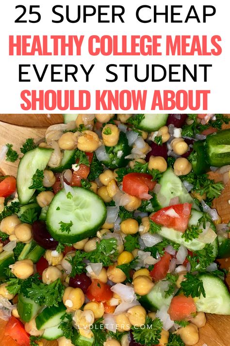 25 Easy Healthy College Meals (Quick + Cheap to Make!) - LVD Letters Cheap College Meals Healthy, Easy Healthy College Meals, College Meal Prep Ideas, Healthy Dorm Food, Healthy Student Meals, Meals For Students, College Meal Prep, Cheap College Meals, Cheap Healthy Lunch