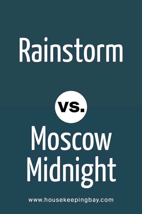 Rainstorm vs. Moscow Midnight by Sherwin Williams Midnight Moscow Paint, Moscow Midnight Sherwin Williams Bathroom, Midnight Moscow Sherwin Williams, Moscow Midnight Sherwin Williams Bedroom, Moscow Midnight Sherwin Williams, Sherwin Williams Moscow Midnight, Peacock Paint Colors, Warm Blue Paint Colors, Moscow Midnight