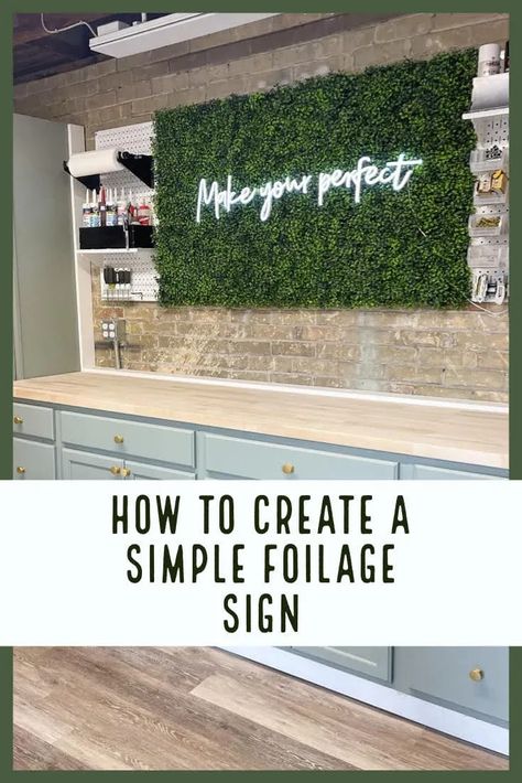 How to Create a Simple Foilage Sign Neon Sign For Classroom, Diy Store Signage, Diy Sign For Business, Greenery Wall Classroom, Greenery Wall Ideas, Diy Patio Cover, Holistic Center, Church Lobby, Dining Room Accent Wall