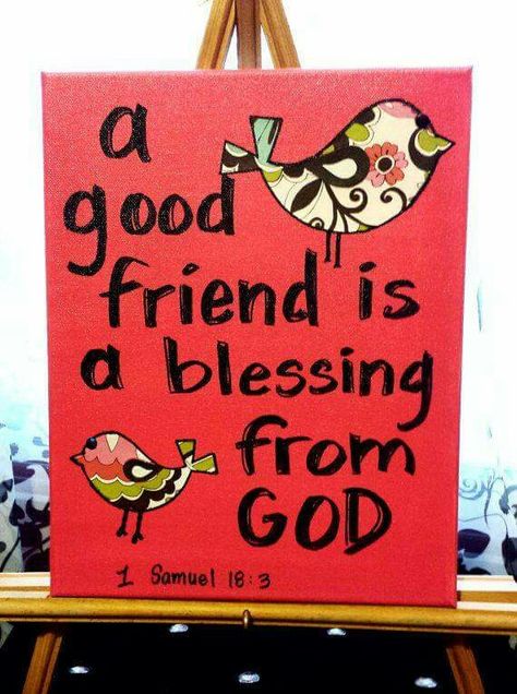 A good friend is a blessing from God. Bible Friendship, Quotes Distance Friendship, Friendship Bible, Quotes Loyalty, Quotes Distance, Quotes Bible Verses, Canvas Art Quotes, Quotes Bible, A Good Friend