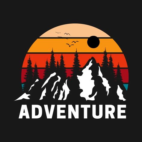 Adventure tshirt - Adventure - T-Shirt | TeePublic Explore Poster, Trendy Caps, Bike Drawing, Adventure Design, Adventure Explore, Simple Tshirt, The Wilderness, Us Images, Life Is An Adventure